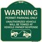 Signmission No Parking w/o Permit Warning Permit Parking Unauthorized Vehicles Alum, 18" x 18", G-1818-23636 A-DES-G-1818-23636 - alternate 1